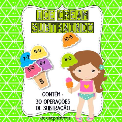 Ice Cream Subtraindo | Jogo Pedagógico 30 Operações Matemáticas para Alfabetização