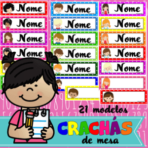 Crachás de Mesa | 21 Modelos | Educação Infantil