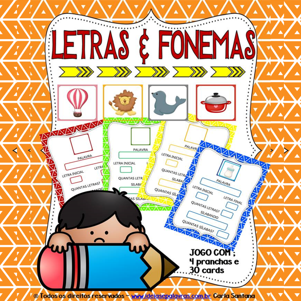 Letras e Fonemas Jogo Pedagógico 4 Pranchas e 30 cartas com gravuras para Educação Infantil e