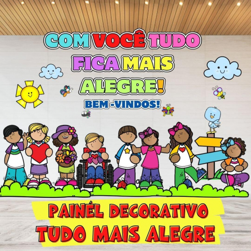 Painel Decorativo Tudo Mais Alegre Para Decoração de Sala de Aula