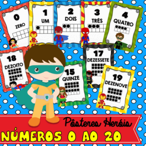 poster herois numeros 0 ao 20 | atividade de alfabetização | ideiasepalavras.com.br