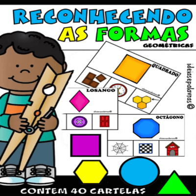 Reconhecendo as Formas Geométricas | Jogo Pedagógico com 40 cartelas