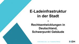 Cover E-Ladeinfrastruktur in der Stadt - Rechtsentwicklungen in Deutschland