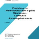 Cover Einbindung von Wärmeverbrauchern in grüne Wärmenetze – Kommunale Steuerungsinstrumente