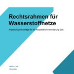 Cover Rechtsrahmen für Wasserstoffnetze. Anpassungsvorschläge für die Kooperationsvereinbarung Gas