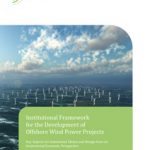 Cover Institutional Framework for the Development of Offshore Wind Power Projects: Key Aspects for Instrument Choice and Design from an Institutional Economic Perspective