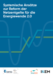 Cover Systemische Ansätze zur Reform der Netzentgelte für die Energiewende 2.0