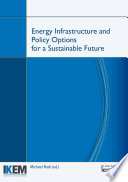 Cover Energy Infrastructure and Policy Options for a Sustainable Future
