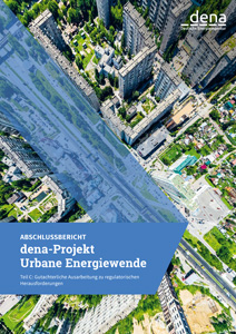 Cover Urbane Energiewende – Teil C: Gutachterliche Ausarbeitung zu regulatorischen Herausforderungen