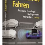 Cover Die Zulassung autonomer Fahrzeuge zum Straßenverkehr aus rechtlicher und rechtspolitischer Sicht