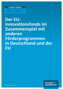 Cover Der EU-Innovationsfonds im Zusammenspiel mit anderen Förderprogrammen in Deutschland und der EU
