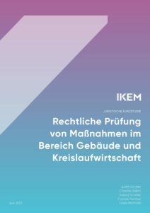 Cover der Studie Rechtliche Prüfung
von Maßnahmen im
Bereich Gebäude und
Kreislaufwirtschaft