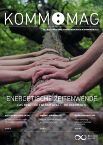 Komm:Mag: Das Magazin zu Erneuerbaren Energien in Kommunen 2022.