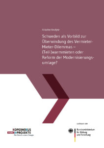 Cover Schweden als Vorbild zur Überwindung des Vermieter-Mieter-Dilemmas – (Teil-)warmmieten oder Reform der Modernisierungsumlage?
