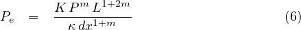 P   =   K-Pm-L1+2m-                     (6)
  e     Kdiff dx1+m