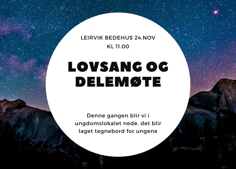 Lovsang og delemøte