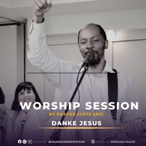 WORSHIP SESSION – Danke Jesus