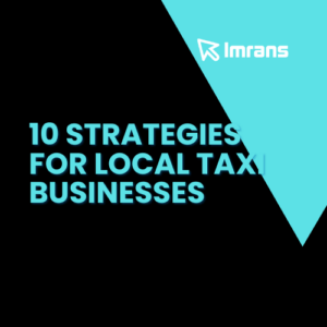10 Strategies for Local Taxi Businesses