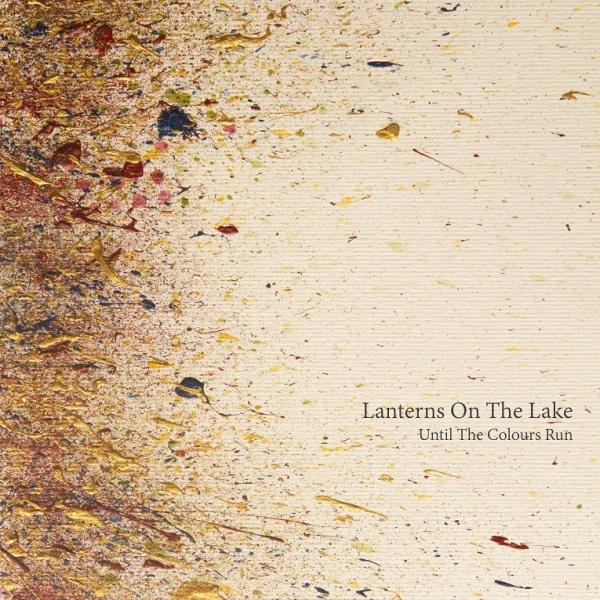 Lanterns On The Lake – Until The Colours Run: desolate schoonheid van de winter