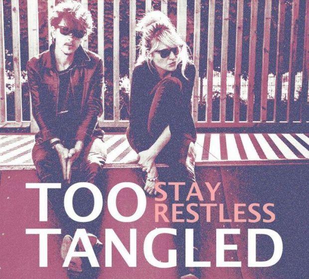Too Tangled – Stay Restless: telkens een stukje sterker