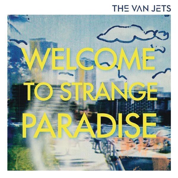 Welcome To Strange Paradise