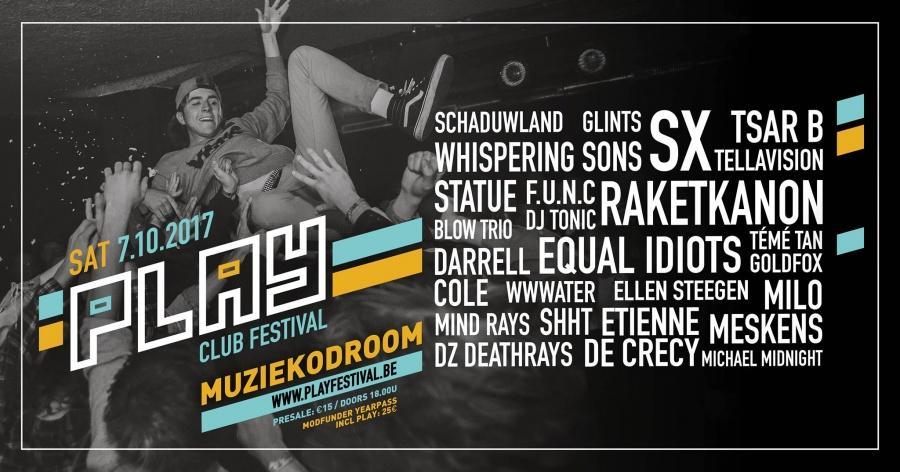 PLAY 2017 maakt affiche bekend: Raketkanon, SX, Glints, Whispering Sons en een 20-tal andere mooie namen