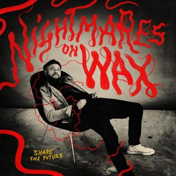 Nightmares on wax