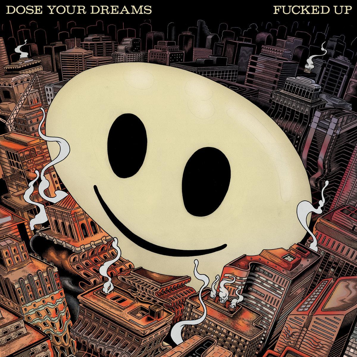 Brullen en grooven met Fucked Ups ‘Dose your dreams’