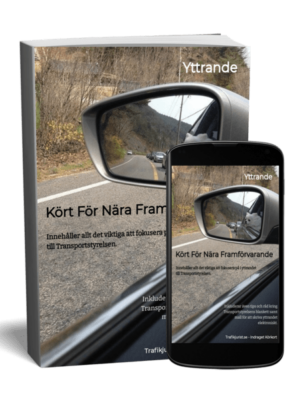 yttrande transportstyrelsen kört för nära