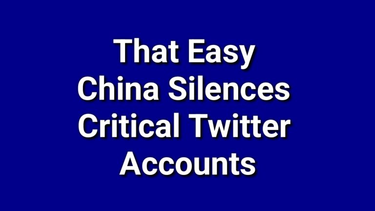 A prime example of how easily China silences critical Twitter accounts