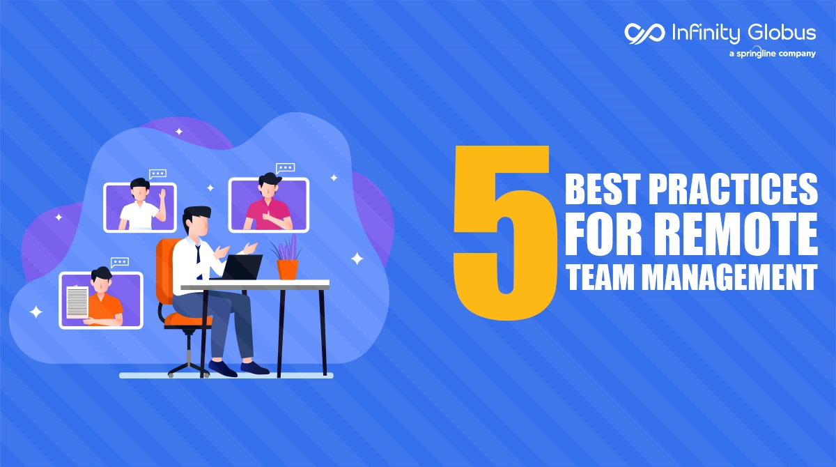Top 5 Remote Team Management Best Practices