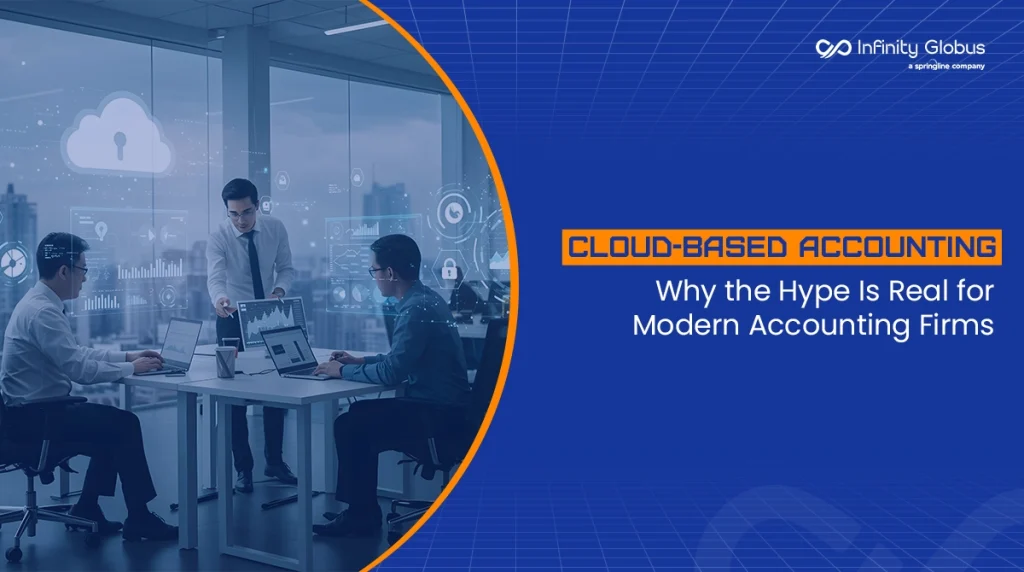 Cloud-Based Accounting: What’s the Hype All About?