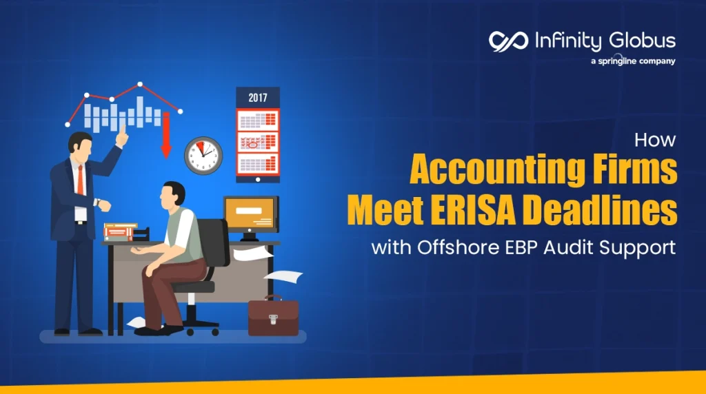 Offshore EBP Audit Support for ERISA Deadlines