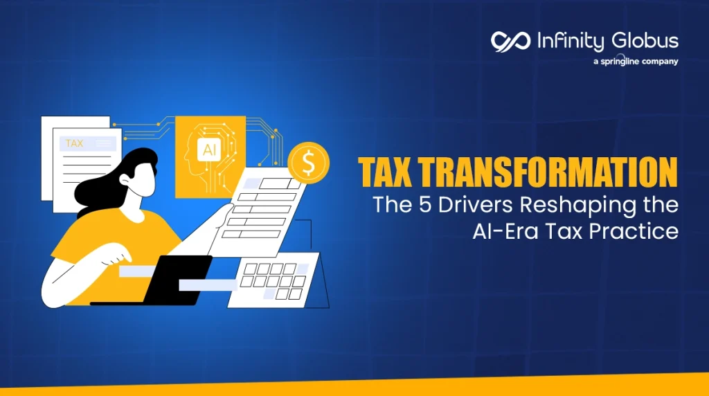 Tax Transformation: The 5 Drivers Reshaping the AI-Era Tax Practice