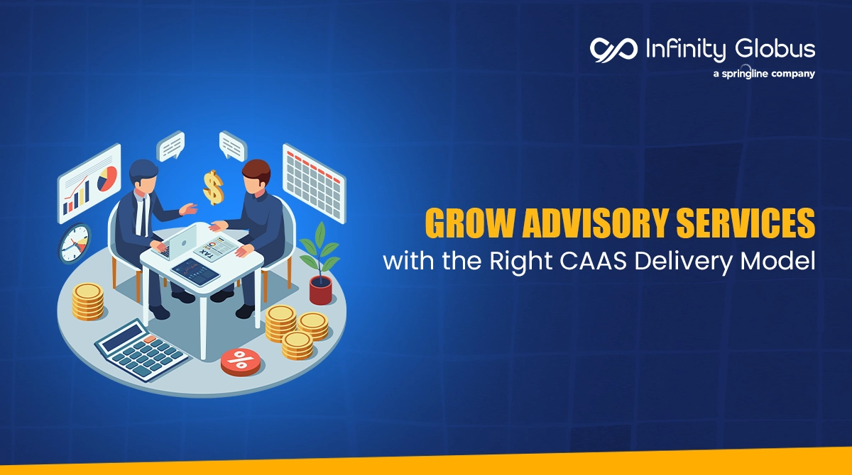 Grow Advisory with Right CAAS Delivery Model