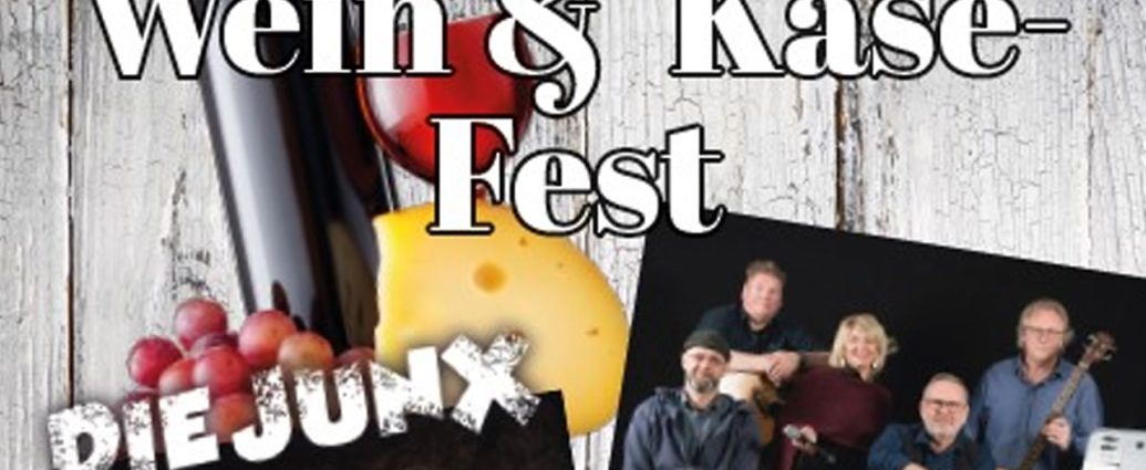 Saisonabschluß Kulturscheune Drochtersen Wein+Käse Fest