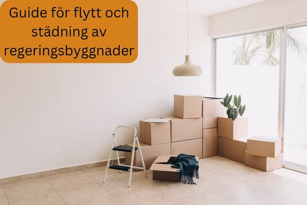 Guide-for-flytt-och-stadning-av-regeringsbyggnader