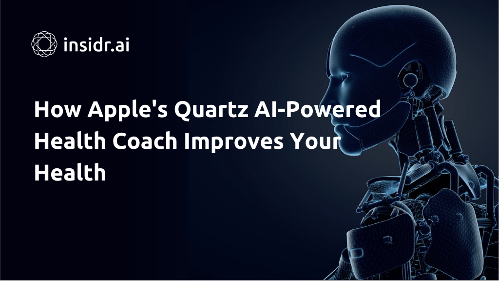 How Apple's Quartz AI-Powered Health Coach Improves Your Health