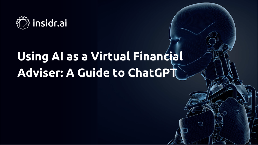 Using AI as a Virtual Financial Adviser A Guide to ChatGPT
