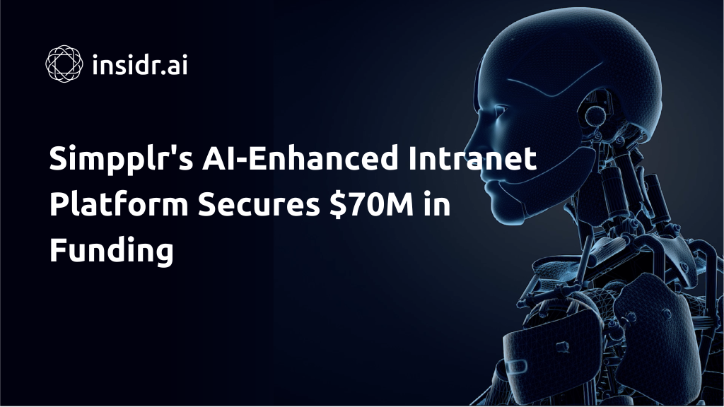 Simpplr's AI-Enhanced Intranet Platform Secures $70M in Funding