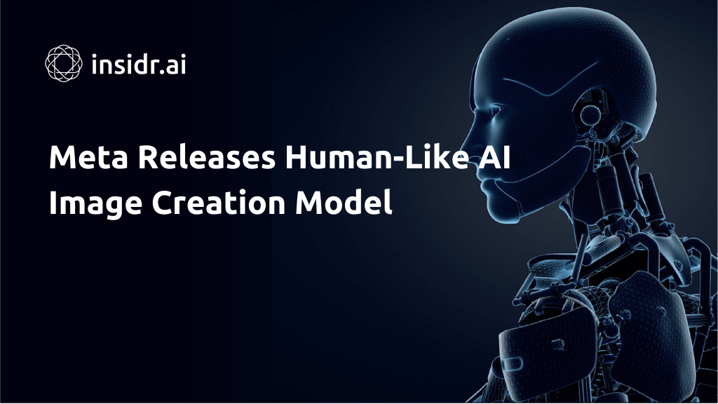Meta Releases Human-Like AI Image Creation Model