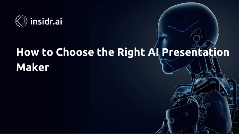 How to Choose the Right AI Presentation Maker - Insidr.ai