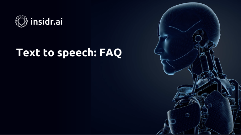 Text to speech FAQ - Insidr.ai