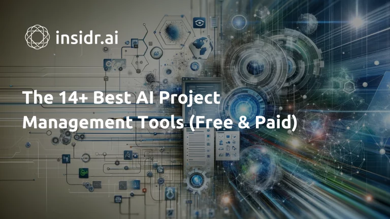 The 14 Best AI Project Management Tools (Free & Paid) - insidr.ai