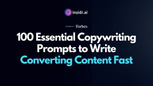 100 Essential Copywriting Prompts to Write Converting Content Fast - insidrai