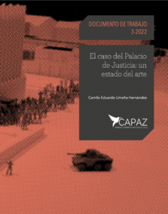 Portada documento de trabajo CAPAZ sobre investigación Palacio de Justicia