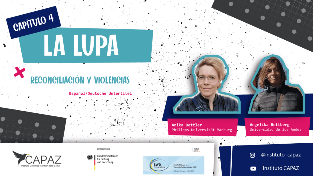 Capítulo de La Lupa sobre reconciliación Instituto CAPAZ