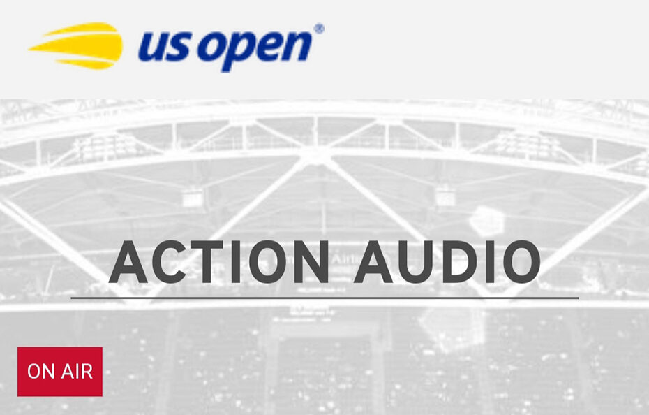 Action Audio at the 2022 US Open