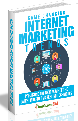 Game Changing Internet Marketing Trends
