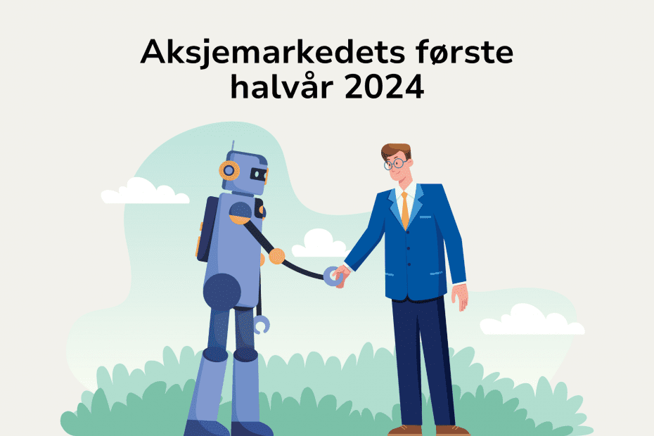 Aksjemarkedet første halvår 2024